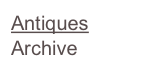 Antiques
Archive